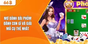 mơ đánh bài phỏm đánh con gì